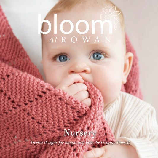 Rowan Bloom Book Three Nursery by Georgia Farrell - valleywools