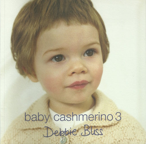 Debbie Bliss Baby Cashmerino Pattern Book 3